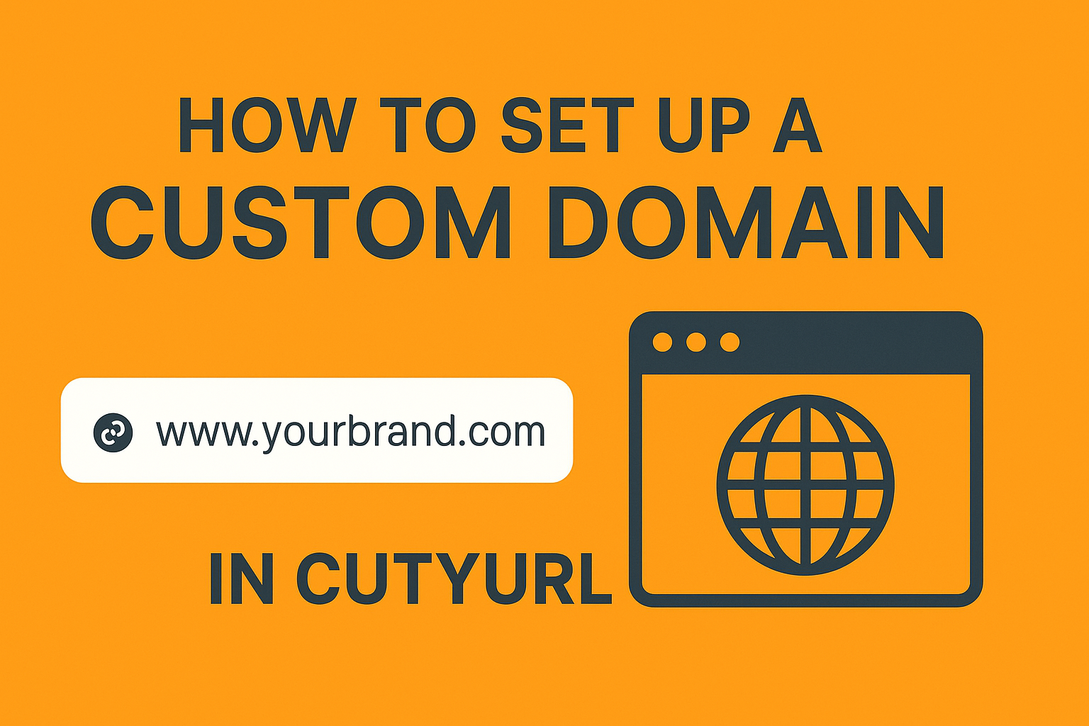 How to Set Up a Custom Domain in CutyURL